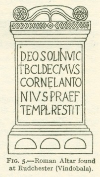 Fig. 5.--Roman Altar found at Rudchester (Vindobala).
