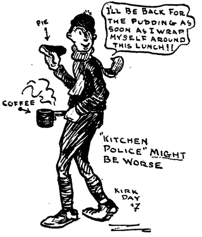 PIE<br><br> COFFEE<br><br> I’LL BE BACK FOR THE PUDDING AS SOON AS I WRAP MYSELF AROUND THIS LUNCH!!<br><br> “KITCHEN POLICE” MIGHT BE WORSE<br><br> KIRK. DAY ’17